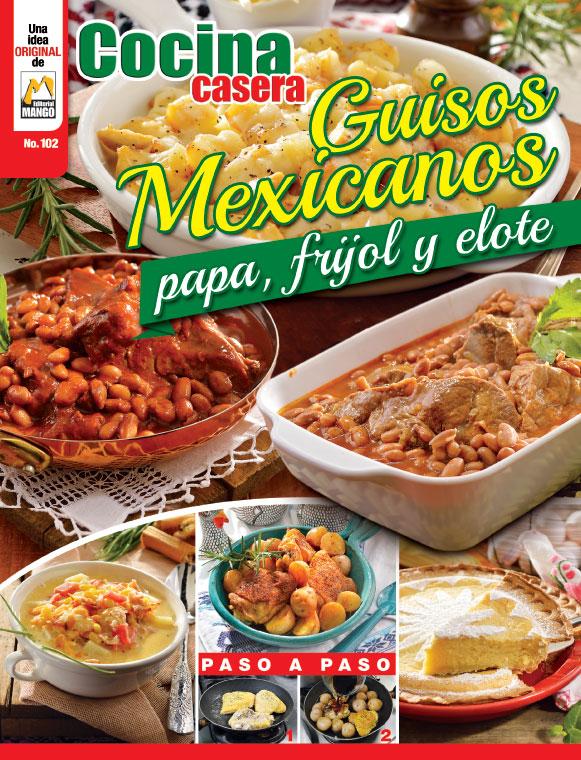 Cocina Casera 102 - Guisos Mexicanos papa, frijol y elote - Formato Digital - ToukanMango