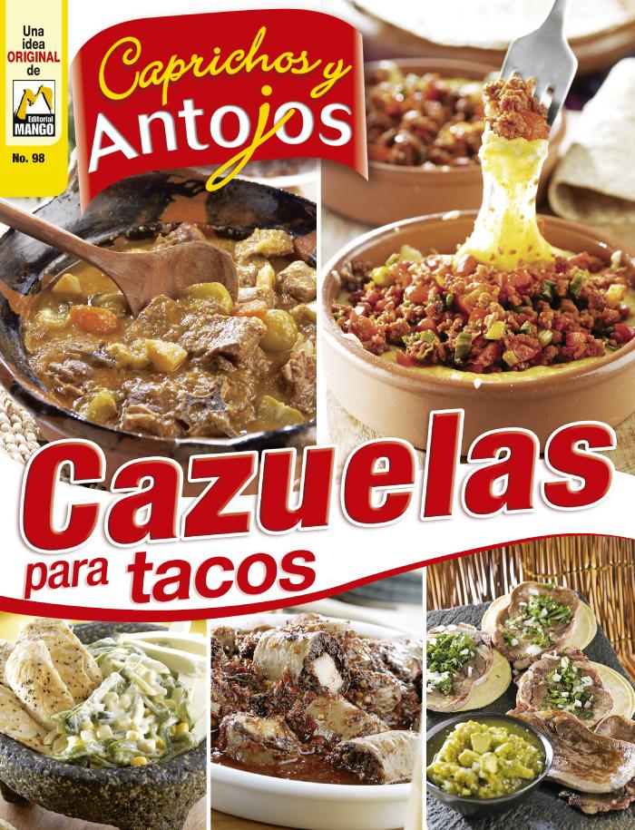 Caprichos y Antojos 98 - Cazuelas para tacos - Formato Digital