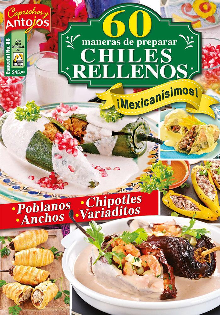 Caprichos y Antojos Especial 86 - 60 Maneras de Preparar Chiles Rellenos - Formato Digital - ToukanMango