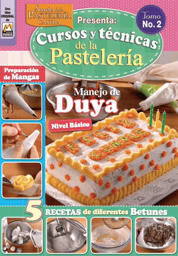 Cursos y T̩cnicas de la PastelerÌ_a 2 - Manejo de Duya - Formato Digital - ToukanMango