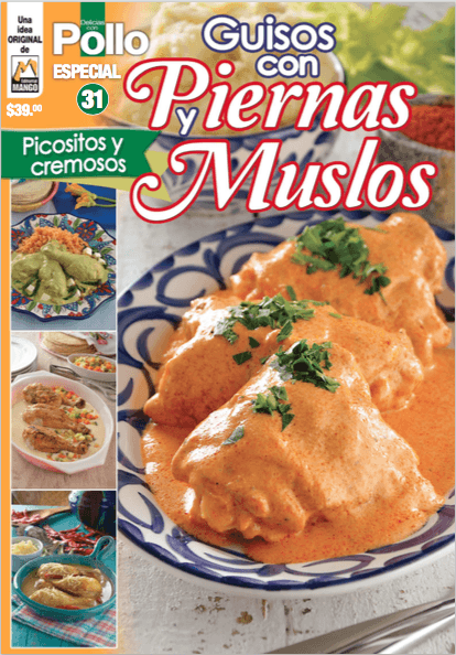 Delicias con Pollo Especial 31 - Guisos con piernas y muslos - Formato Digital - ToukanMango