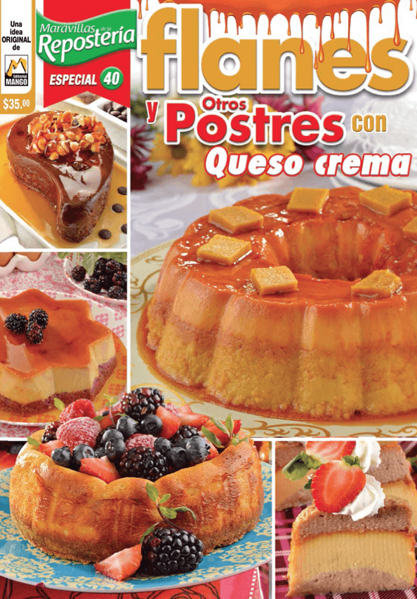 Maravillas de la ReposterÌ_a Especial 40 - Flanes y otros postres con queso crema - Formato Digital - ToukanMango