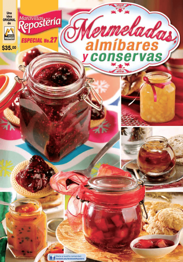 Maravillas de la ReposterÌ_a Especial 27 - Mermeladas, AlmÌ_bares y Conservas - Formato Digital - ToukanMango