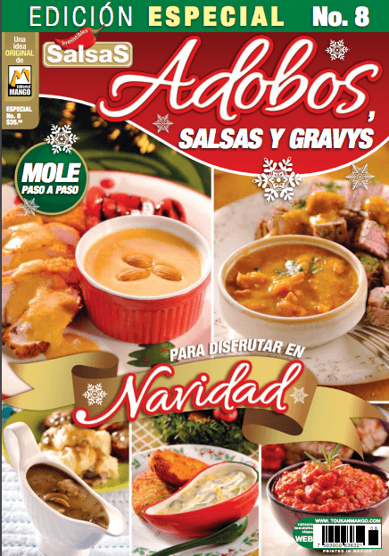Irresistibles Salsas Especial 8 - Adobos, salsas y gravys, mole paso a paso - Formato Digital - ToukanMango