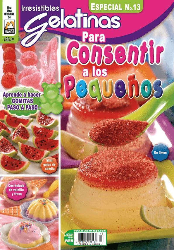 Irresistibles Gelatinas Especial No. 13 - Para consentir a los peque̱os - Formato Digital - ToukanMango