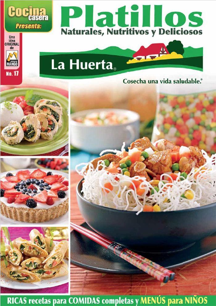 Cocina Casera Presenta 17 - Platillos naturales, nutritivos y deliciosos - Formato Digital - ToukanMango