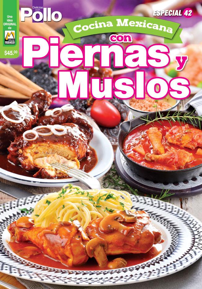 Delicias con Pollo Especial 42 - Cocina Mexicana con Piernas y Muslos - Fomato Digital - ToukanMango