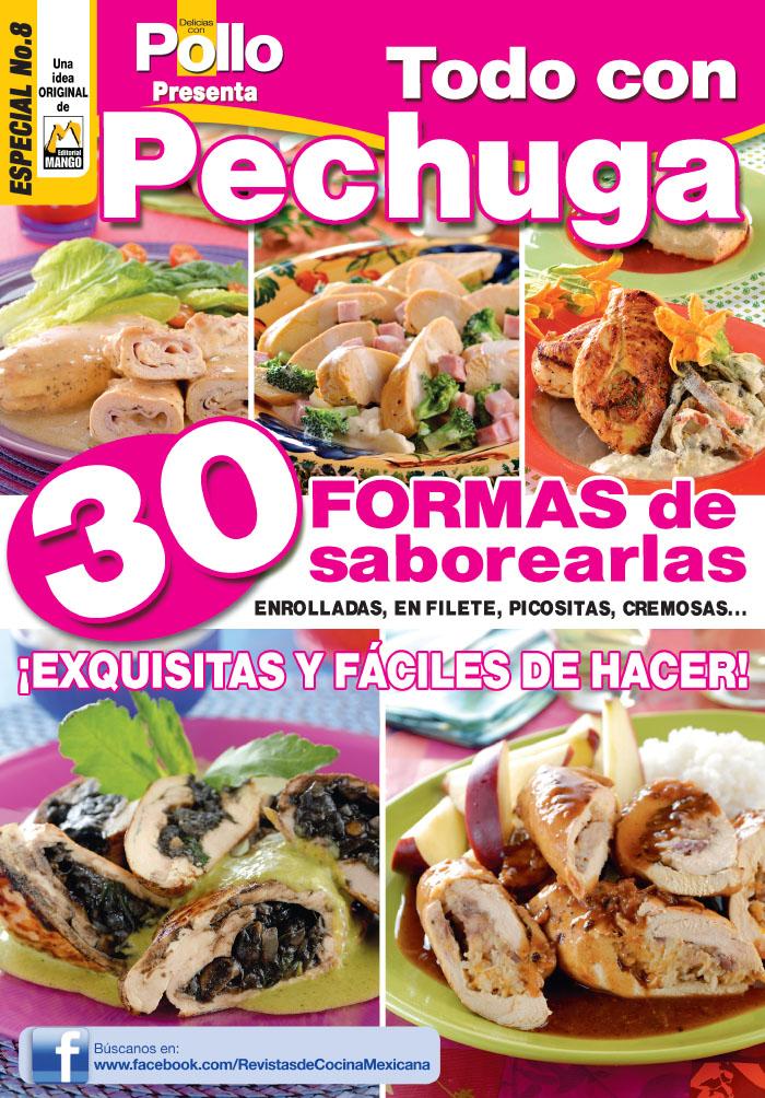 Delicias con Pollo Especial 8 - Todo con Pechuga Entolladas, en Filete, Picositas, Cremosas - Formato Digital - ToukanMango