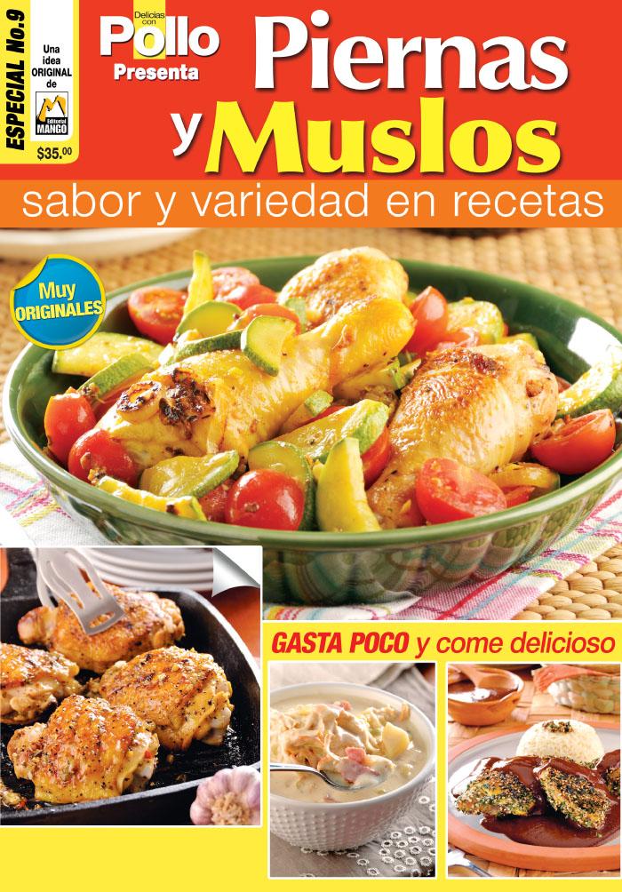 Delicias con Pollo Especial 9 - Piernas y Muslos Sabor y Variedad en Recetas -  Formato Digital - ToukanMango