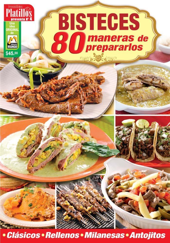 Irresistibles Platillos Presenta 4 - Bisteces, 80 maneras de prepararlos - Formato Digital - ToukanMango