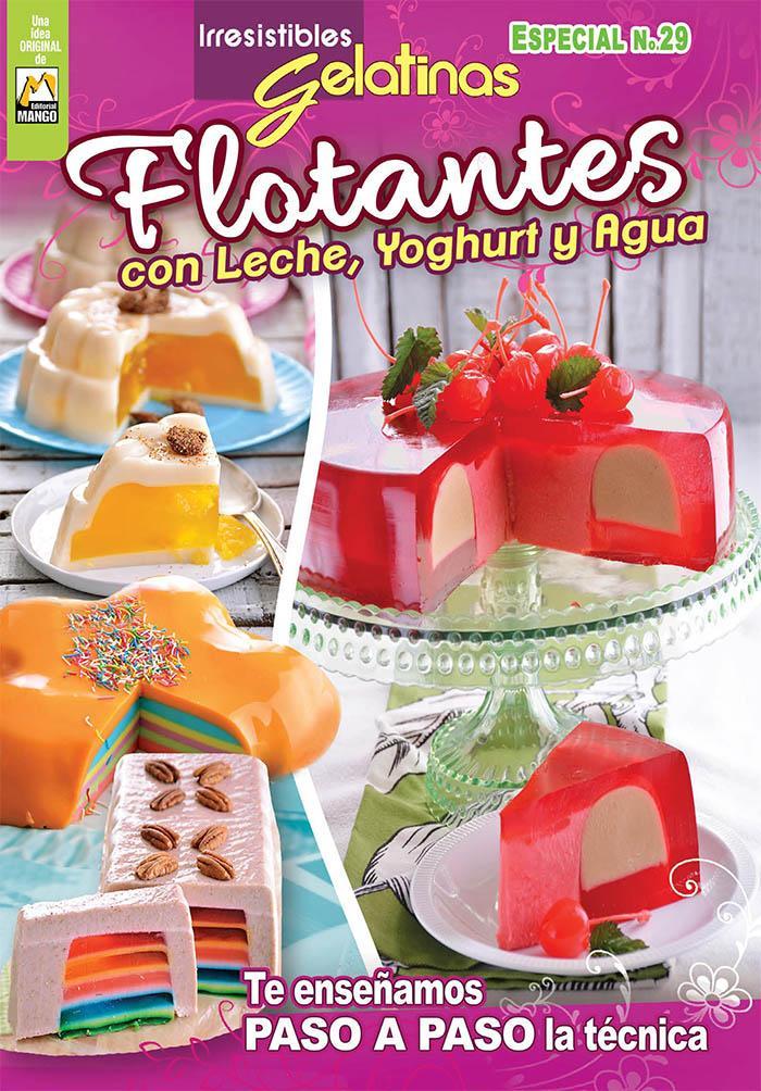 Irresistibles Gelatinas Especial No. 29 - Flotantes con leche, yoghurt y agua - Formato Digital - ToukanMango