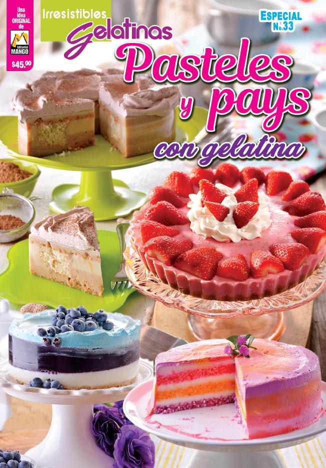 Irresistibles Gelatinas Especial No. 33 - Pasteles y Pays con gelatina - Formato Digital - ToukanMango