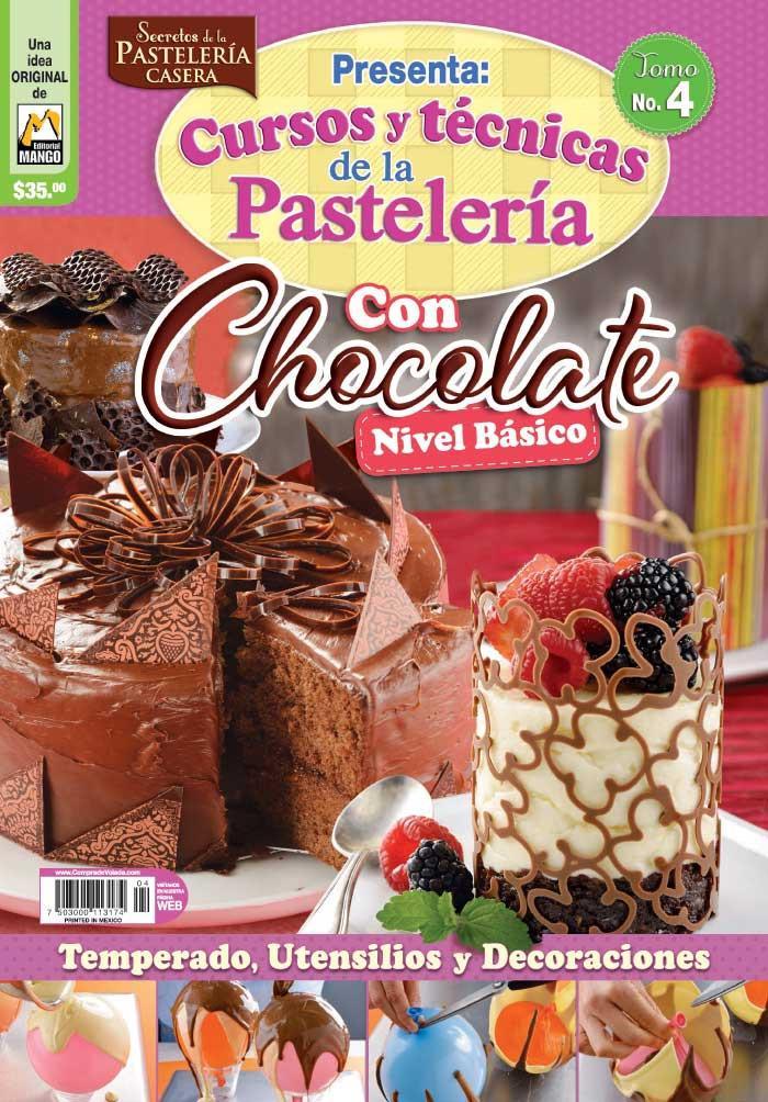 Cursos y T̩cnicas de la PastelerÌ_a 4 - Chocolate nivel BÌÁsico - Formato Digital - ToukanMango