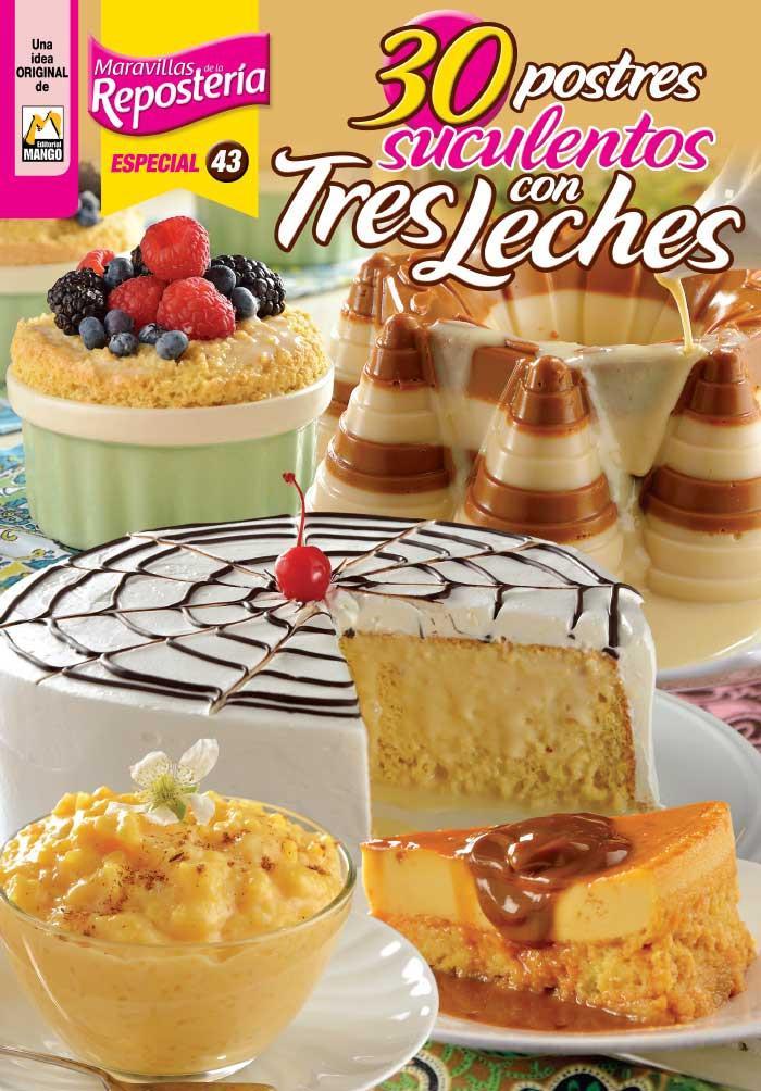 Maravillas de la ReposterÌ_a Especial 43 - 30 Postres suculentos - Formato Digital - ToukanMango