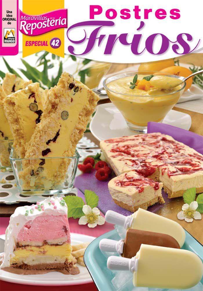 Maravillas de la ReposterÌ_a Especial 42 - Postres FrÌ_os - Formato Digital - ToukanMango