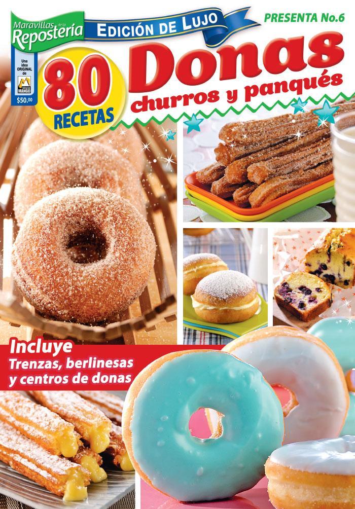 Maravillas de la ReposterÌ_a Presenta 6 - 80 recetas Donas, churros y panqu̩s - Formato Digital - ToukanMango