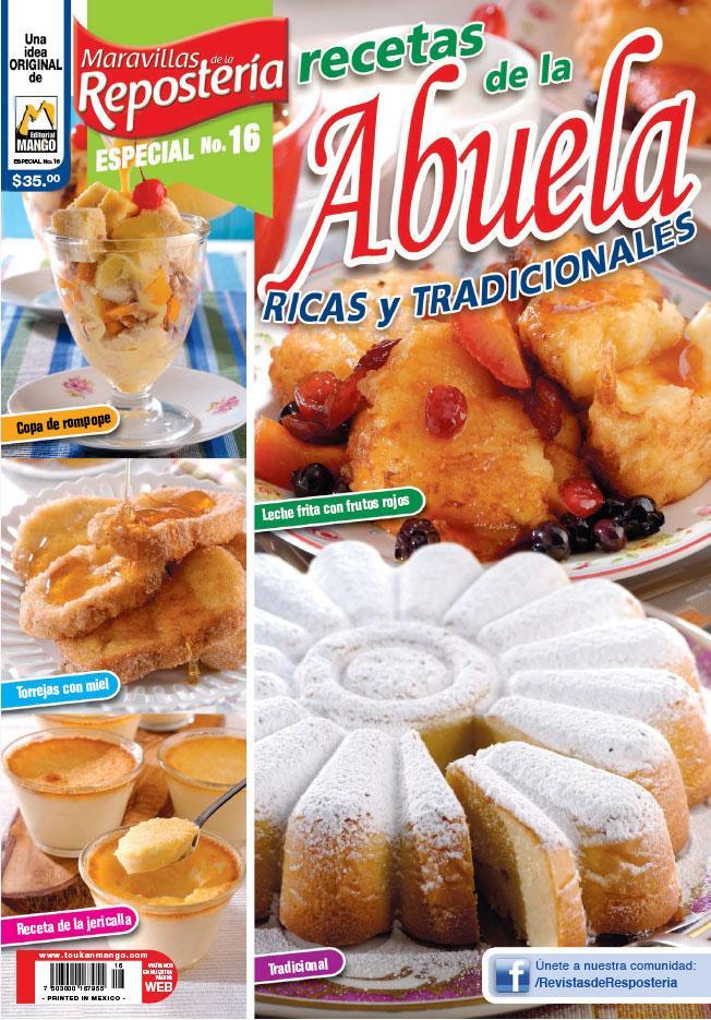 Maravillas de la ReposterÌ_a Especial 16 - Recetas de la Abuela ricas y Tradicionales - Formato Digital - ToukanMango