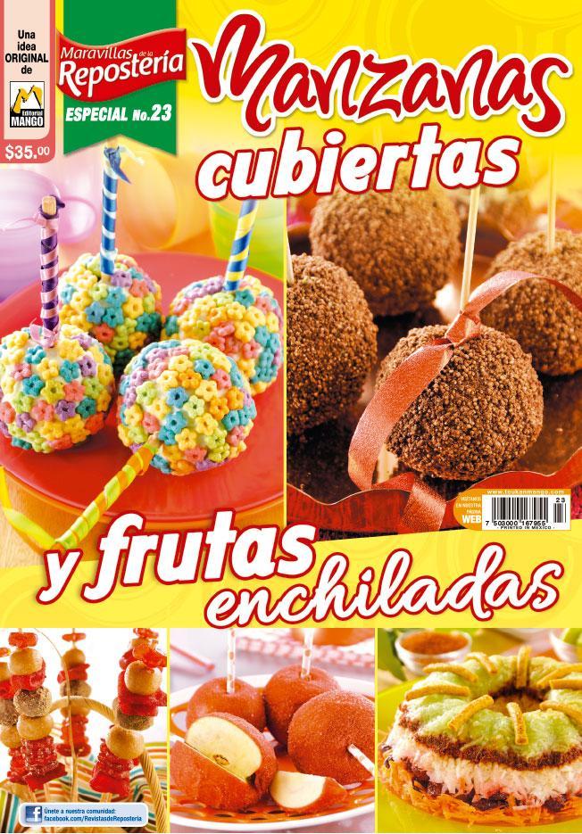 Maravillas de la ReposterÌ_a Especial 23 - Manzanas Cubiertas y Frutas Enchiladas - Formato Digital - ToukanMango