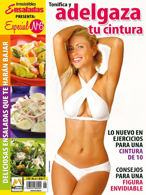 Irresistibles Ensaladas Especial 6 - Tonifica y adelgaza tu cintura - Formato Digital - ToukanMango