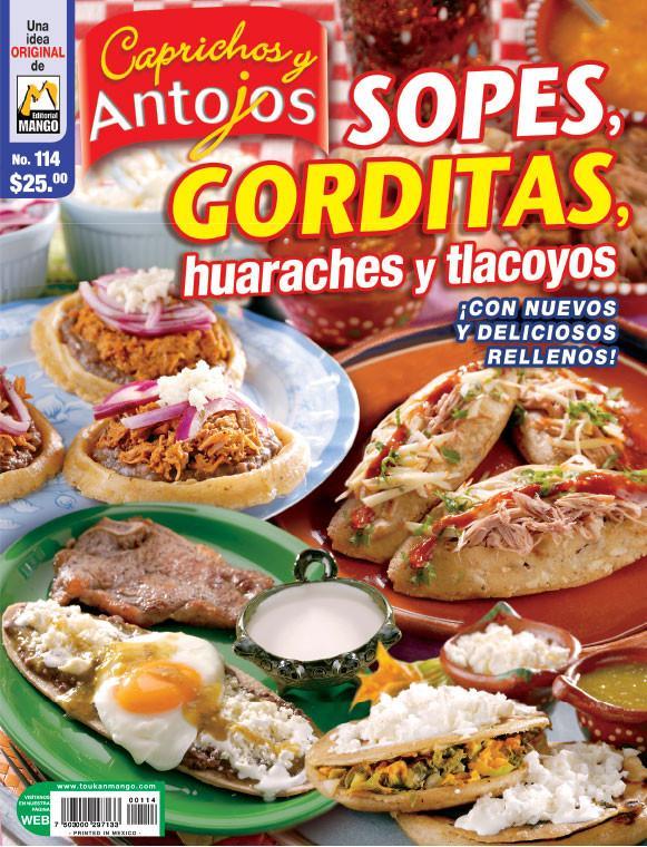 Caprichos y Antojos 114 - Sopes, gorditas, huaraches y tlacoyos - Formato Digital - ToukanMango