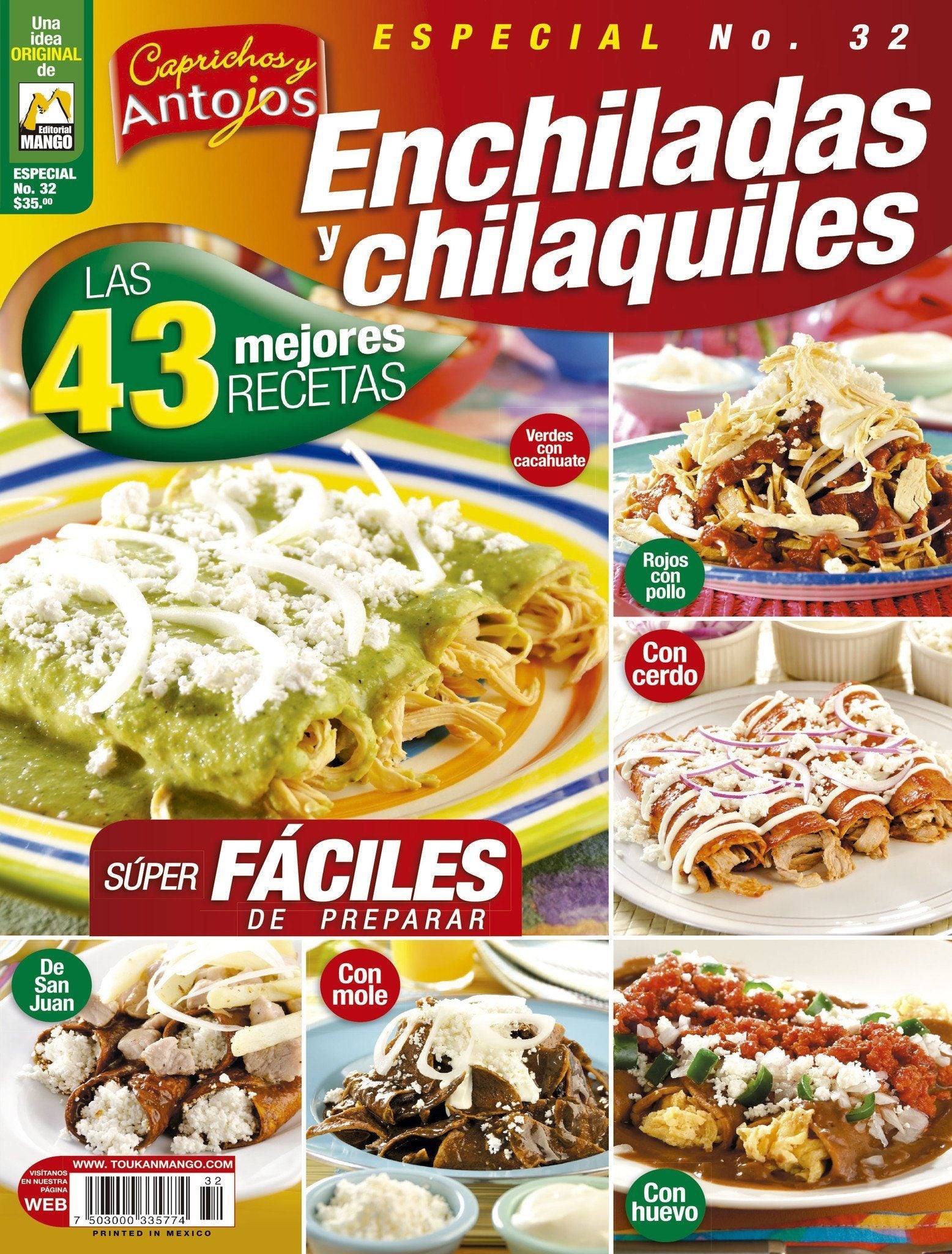 Caprichos y Antojos Especial 32 - Enchiladas y chilaquiles super fÌÁciles de preparar - Formato Digital - ToukanMango