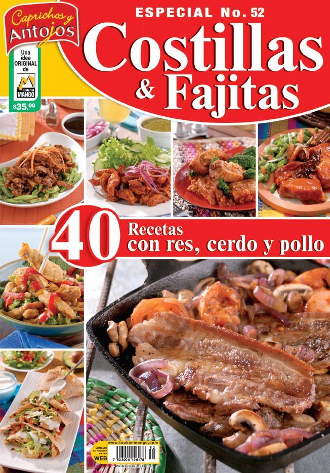 Caprichos y Antojos Especial 52 -  Costillas y fajitas 40 recetas con res, cerdo y pollo - Formato Digital - ToukanMango