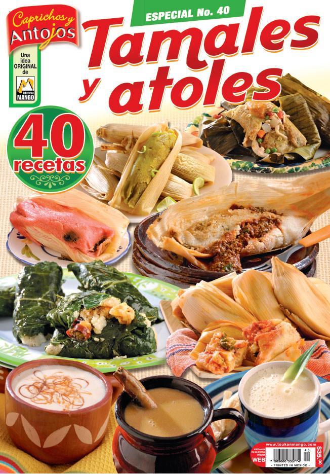 Caprichos y Antojos Especial 40 - Tamales y atoles - Formato Digital - ToukanMango