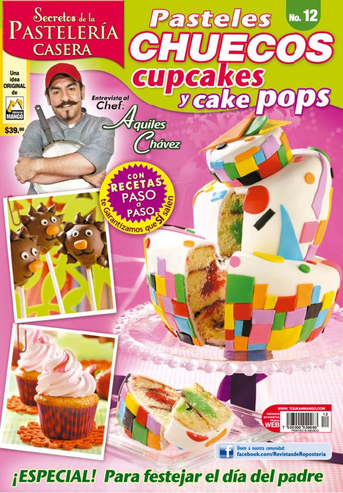 Secretos de la PastelerÌ_a Casera 12 - Pasteles Chuecos, Cupcakes y Cake Pops - Formato Digital