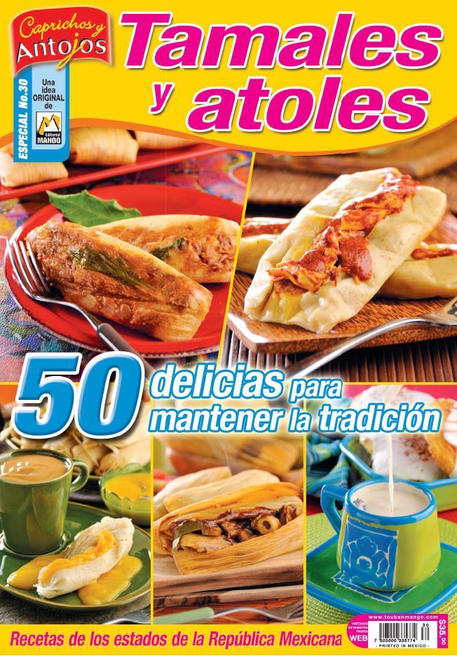 Caprichos y Antojos Especial 30 - Tamales y atoles - Formato Digital - ToukanMango