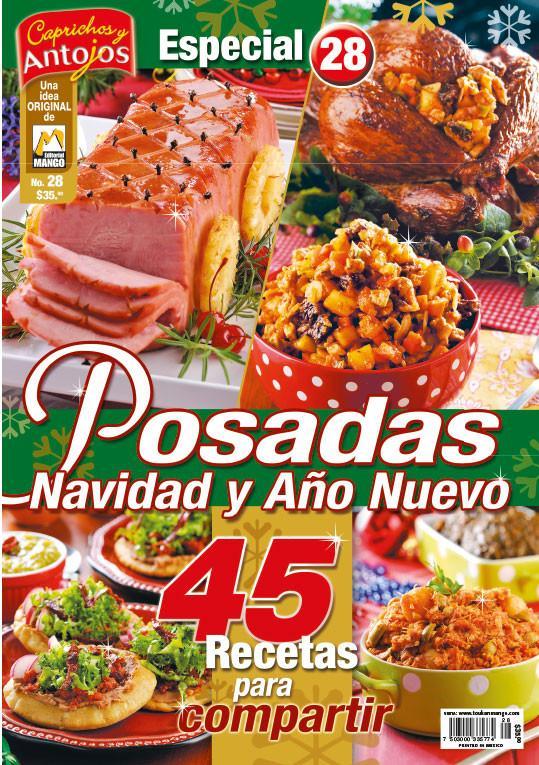 Caprichos y Antojos Especial 28 - Posadas, Navidad y A̱o Nuevo, 45 recetas para compartir - Formato Digital - ToukanMango