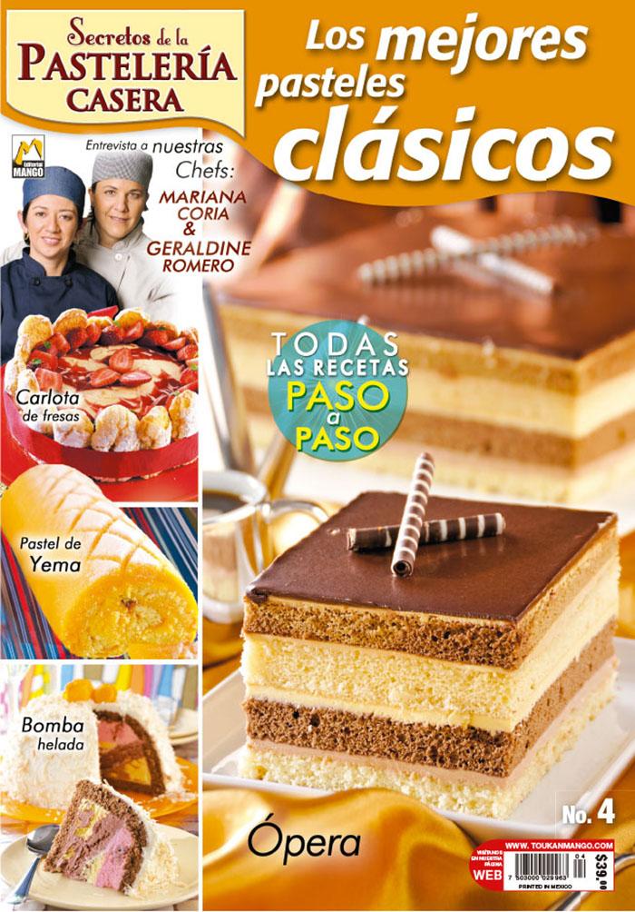 Secretos de la Pastelería Casera 04 - Los Mejores Pasteles Clásicos - Formato Digital