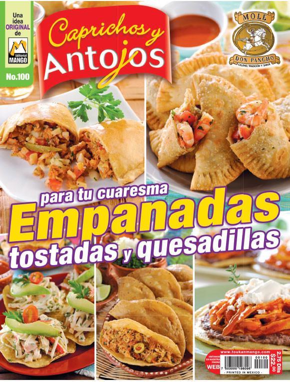 Caprichos y Antojos 100 - Para tu cuaresma, empanadas, tostadas y quesadillas - Formato Digital - ToukanMango