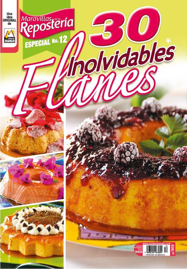 Maravillas de la ReposterÌ_a Especial 12 - 30 Inolvidables Flanes - Formato Digital - ToukanMango