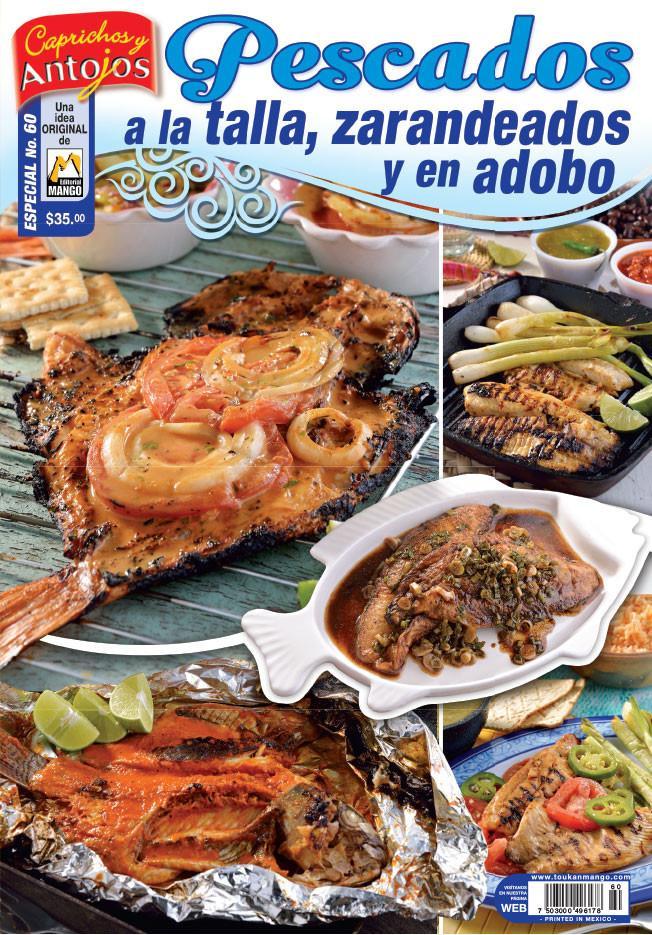 Caprichos y Antojos Especial 60 - Pescados a la talla, zarandeados y en adobo - Formato Digital - ToukanMango