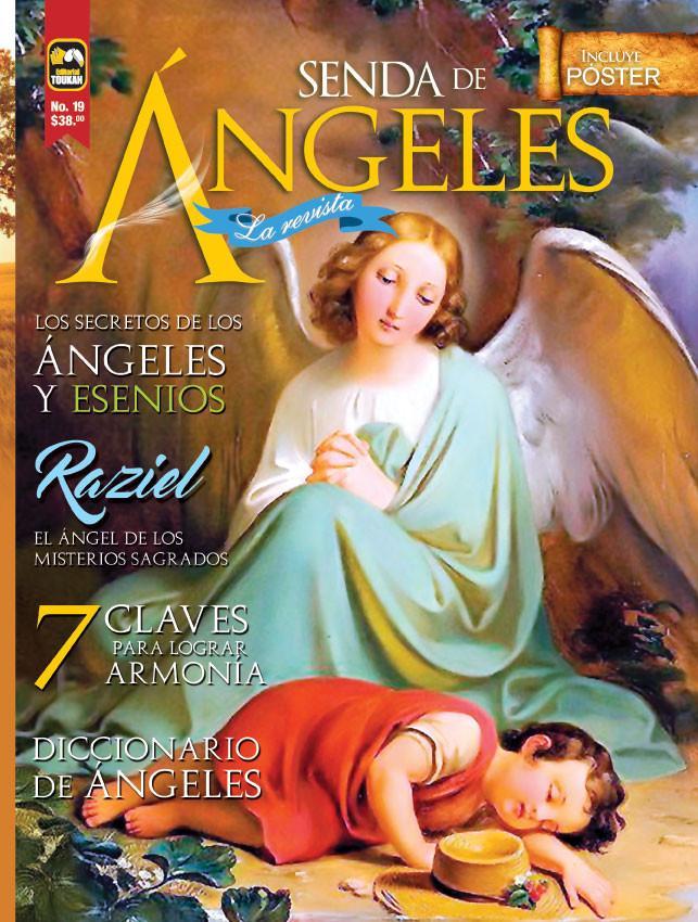 Senda de ́ngeles la Revista 19 - Los secretos de los ́ngeles - Formato Digital - ToukanMango