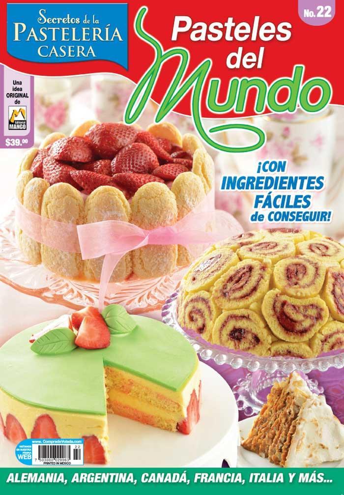Secretos de la PastelerÌ_a Casera 22 - Pasteles del mundo - Formato Digital - ToukanMango