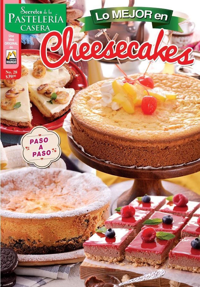 Secretos de la PastelerÌ_a Casera 28 - Lo mejor en cheesecakes - Formato Digital - ToukanMango