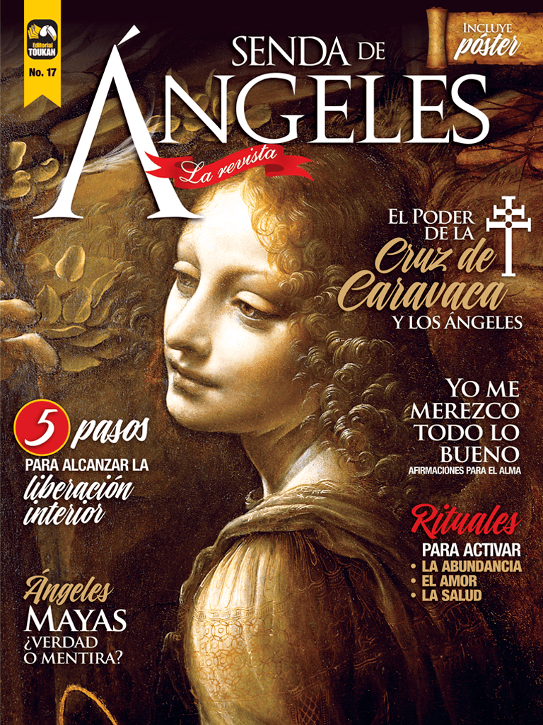 Senda de ́ngeles la Revista 17 - El poder de la Cruz de Caravaca - Formato Digital - ToukanMango