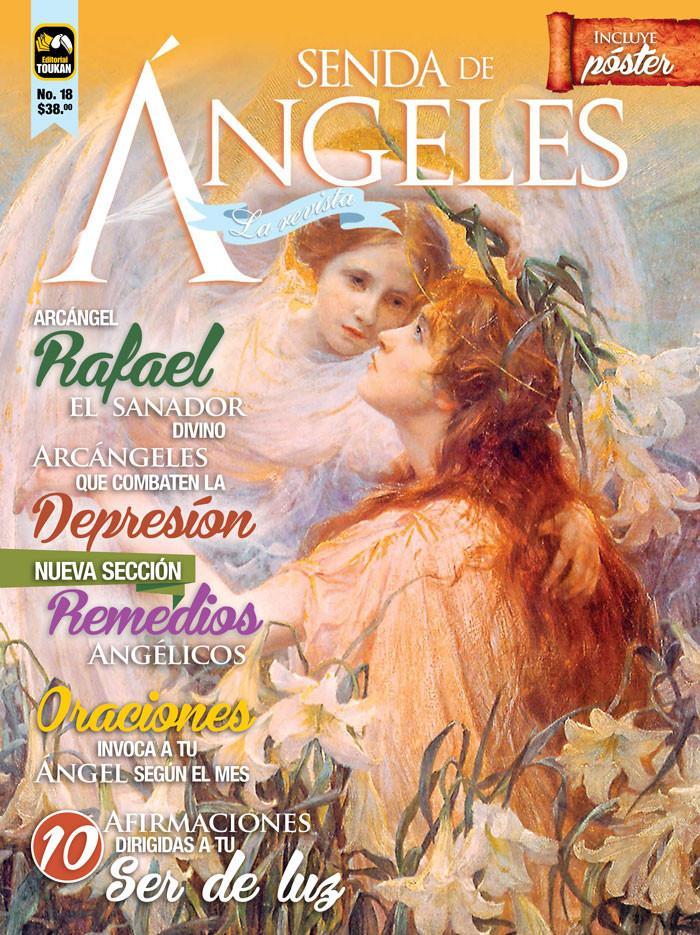 Senda de ́ngeles la Revista 18 - ArcÌÁngel Rafael - Formato Digital - ToukanMango