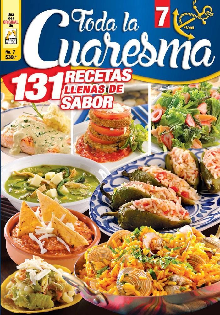 Toda la Cuaresma 7 - 131 Recetas llenas de sabor - Formato Digital - ToukanMango