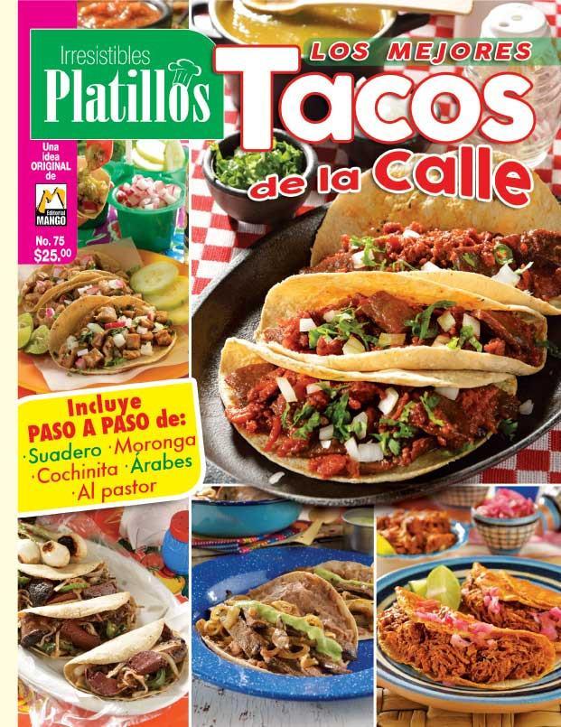 Irresistibles Platillos 75 - Los mejores tacos de la calle - Formato Digital - ToukanMango