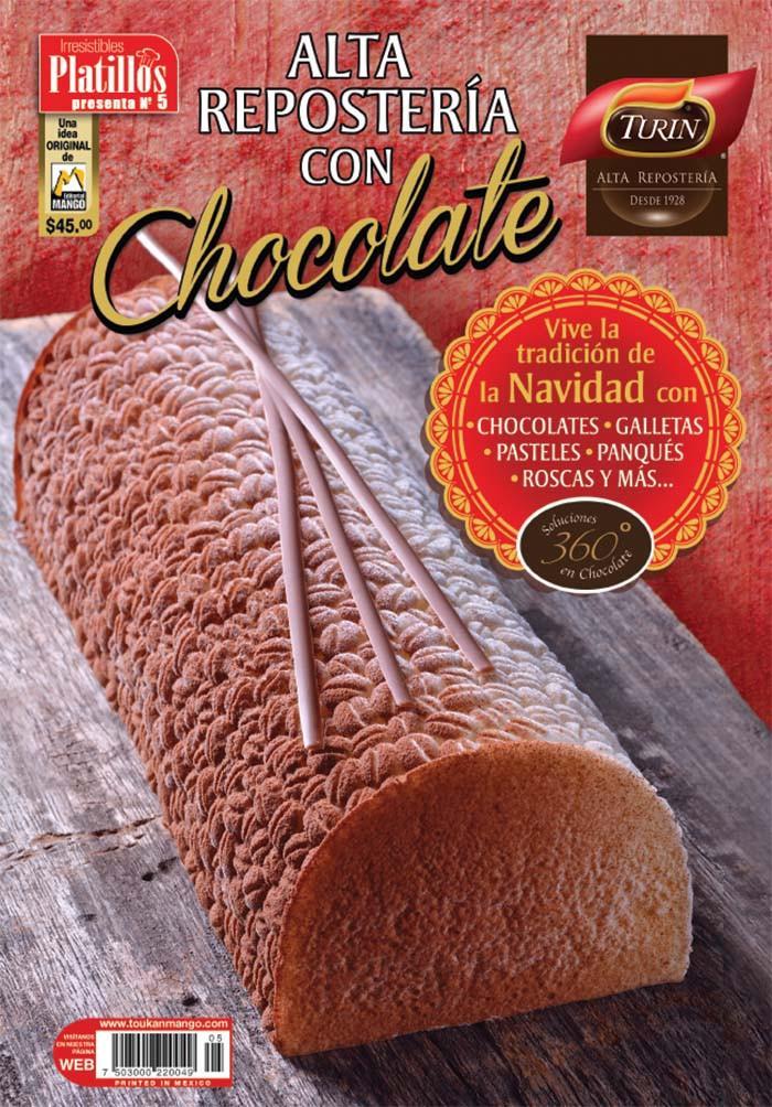 Irresistibles Platillos Presenta 5 - Alta reposterÌ_a con chocolate - Formato Digital - ToukanMango