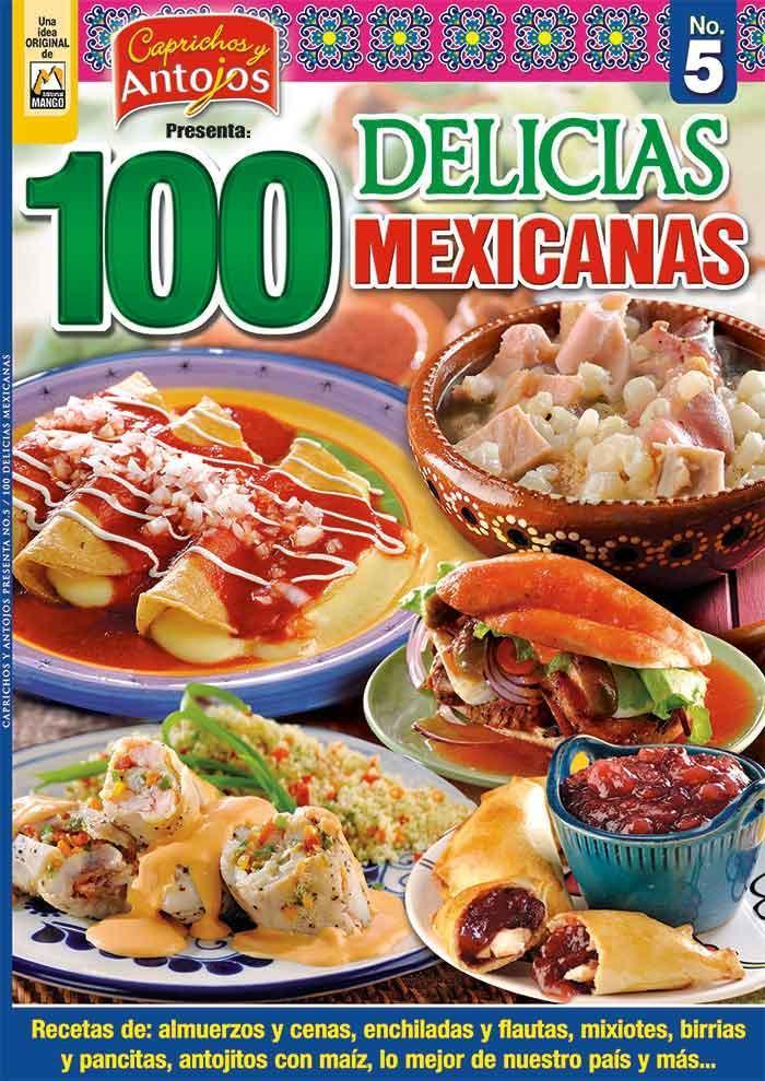 Caprichos y Antojos Presenta 5 - 100 Delicias Mexicanas - Formato Digital - ToukanMango