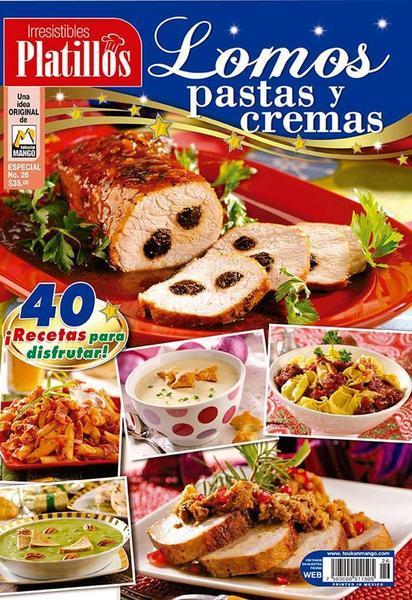 Irresistibles Platillos Especial 26 - Lomos, pastas y cremas - Formato Digital - ToukanMango
