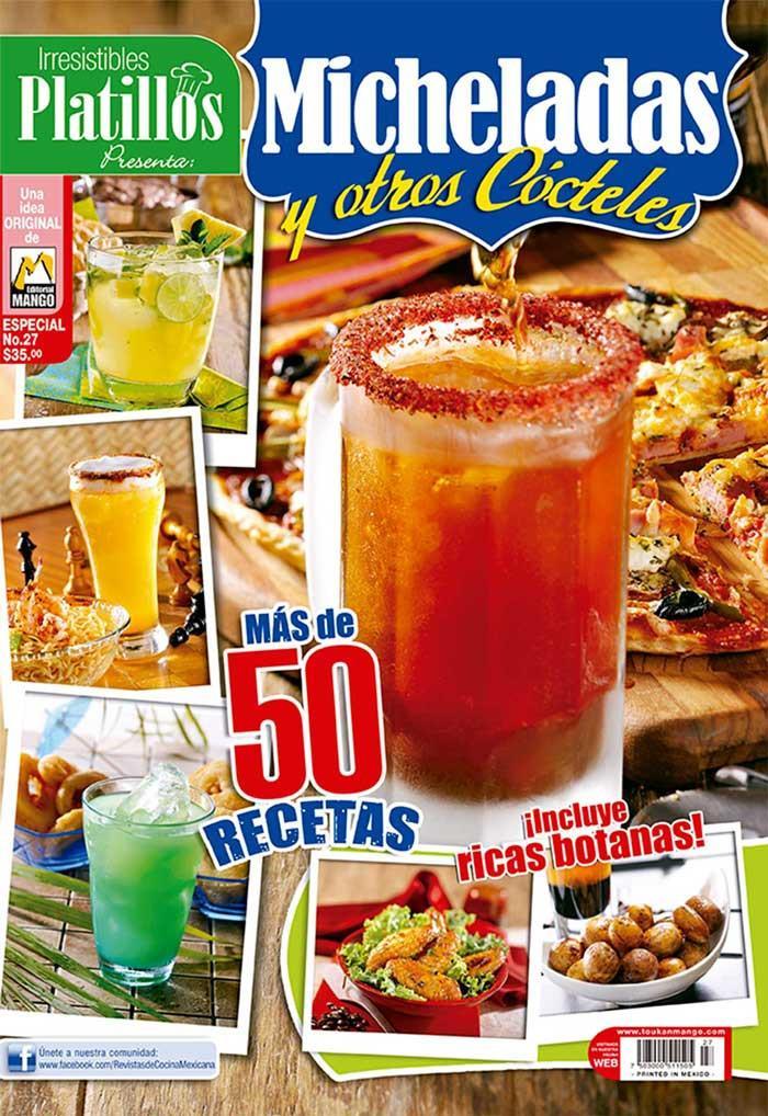 Irresistibles Platillos Especial 27 - Micheladas y otros CÌ_cteles - Formato Digital - ToukanMango