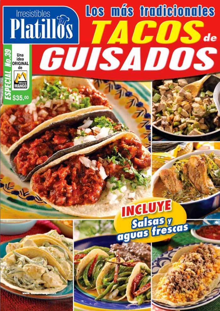 Irresistibles Platillos Especial 39 - Tacos de Guisado - Formato Digital - ToukanMango