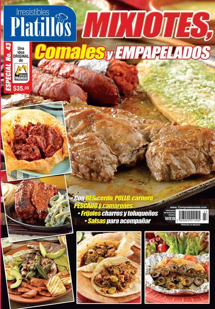 Irresistibles Platillos Especial 43 - Mixiotes, Comales y Empapelados - Formato Digital - ToukanMango