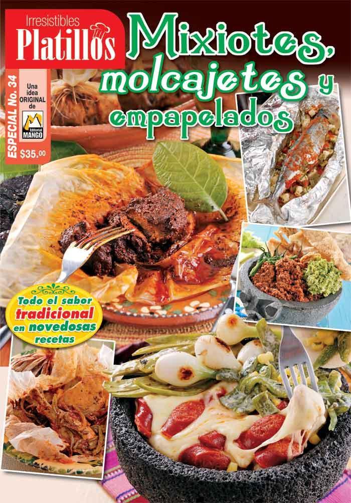 Irresistibles Platillos Especial 34 - Mixiotes, Molcajetes y Empapelados - Formato Digital - ToukanMango