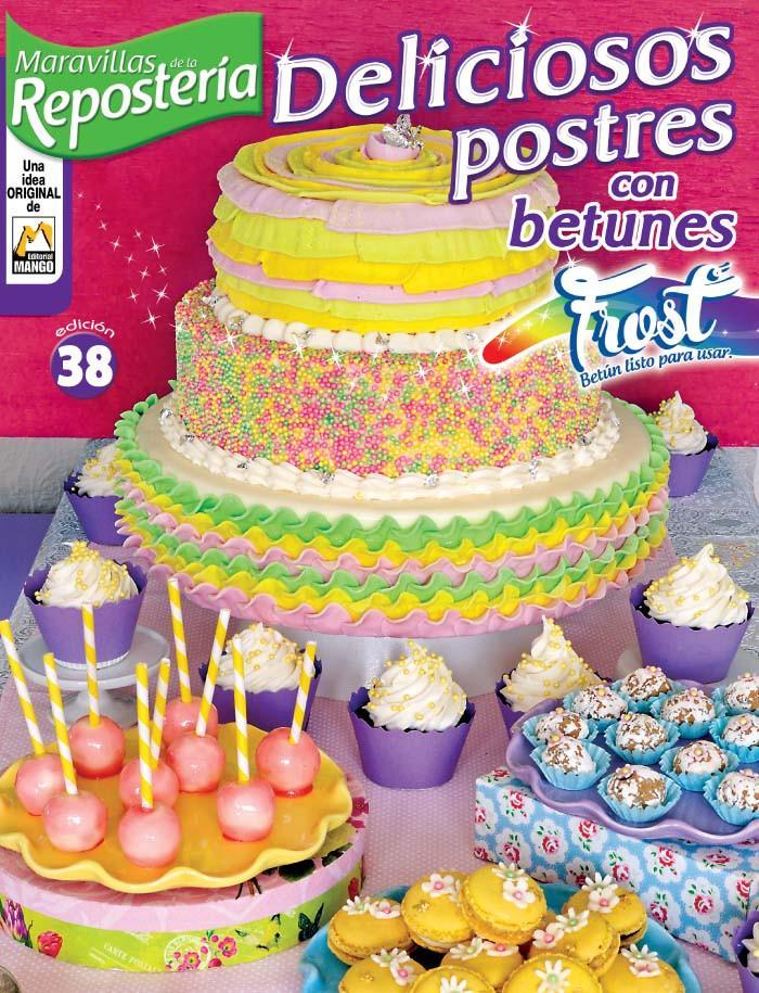 Maravillas de la ReposterÌ_a 38 - Deliciosos Postres con betunes - Formato Digital - ToukanMango