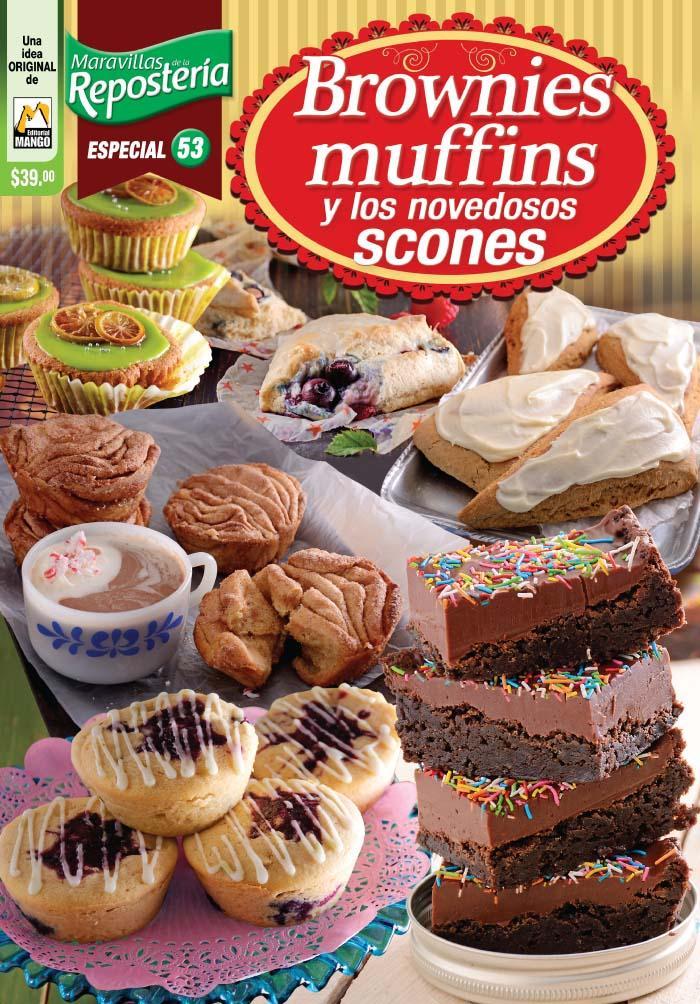 Maravillas de la ReposterÌ_a Especial 53 - Brownies, muffins y los novedosos scones - Formato Digital - ToukanMango